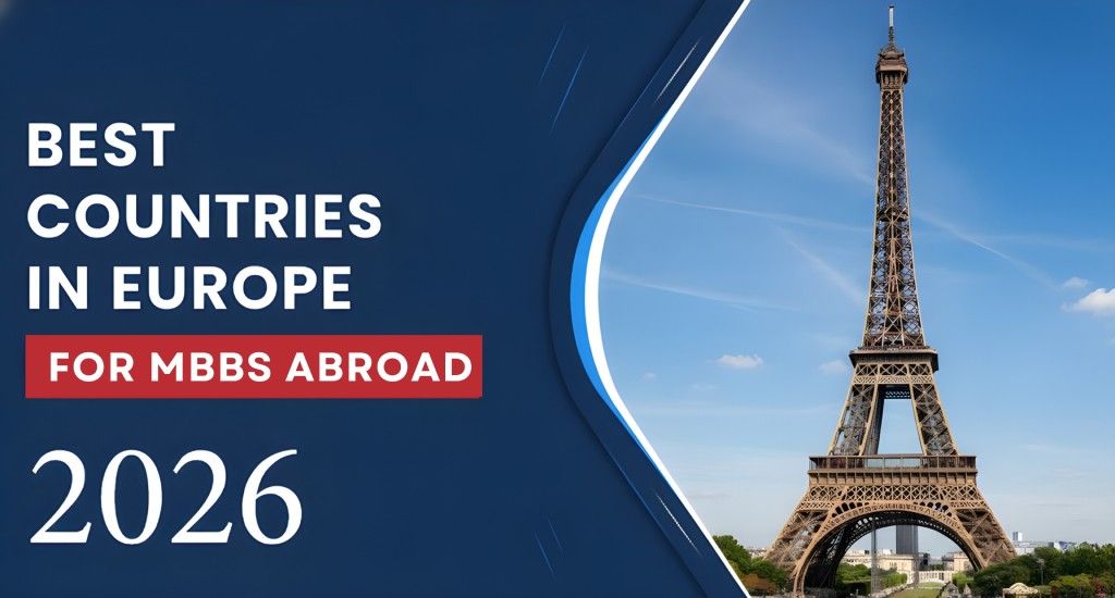 Best Countries in Europe for MBBS Abroad 2026