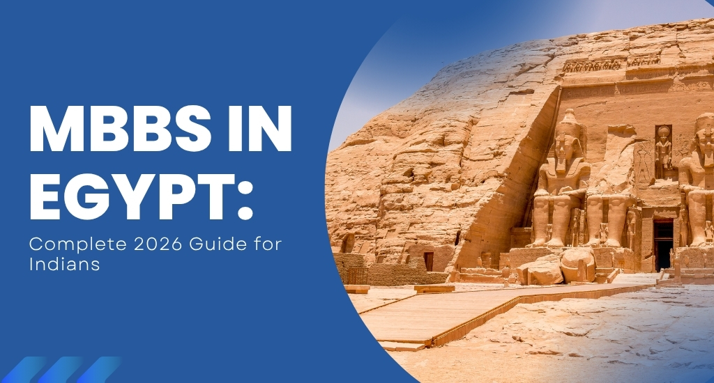 MBBS in Egypt: Complete 2026 Guide for Indians