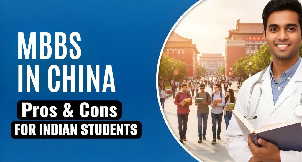 MBBS in China: Pros & Cons for Indian Students