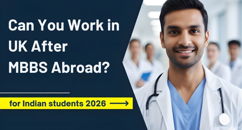 Can You Work in UK after MBBS Abroad?