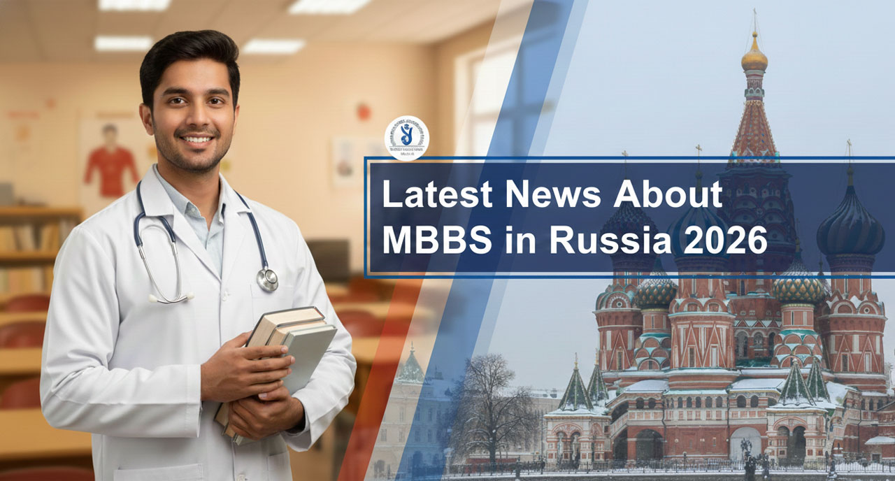 Latest News About MBBS in Russia 2026