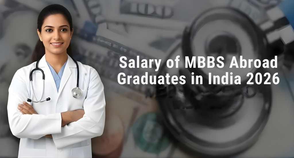 Salary of MBBS Abroad Graduates in India 2026