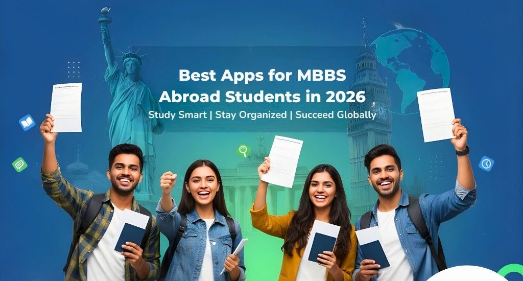 Best Apps for MBBS Abroad Students in 2026