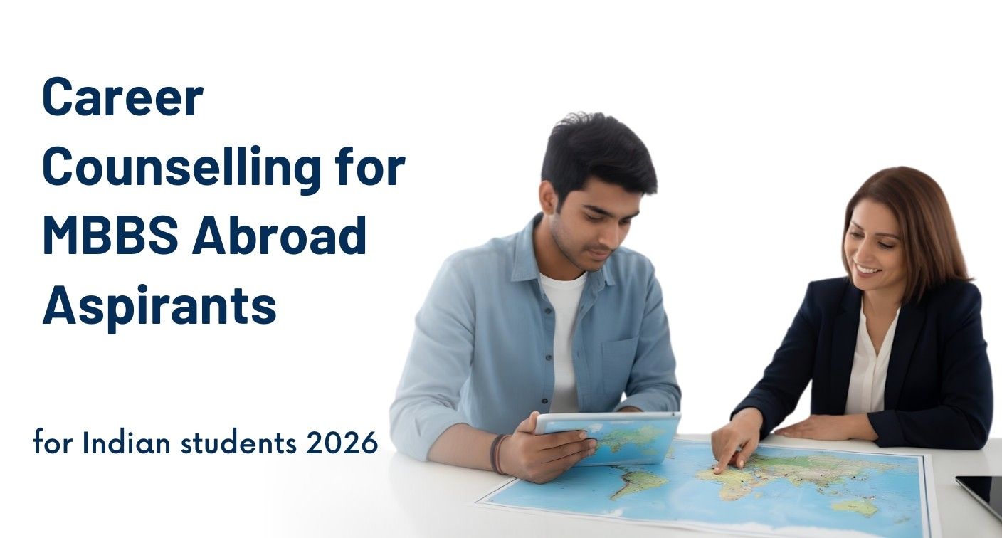 Career Counselling for MBBS Abroad Aspirants