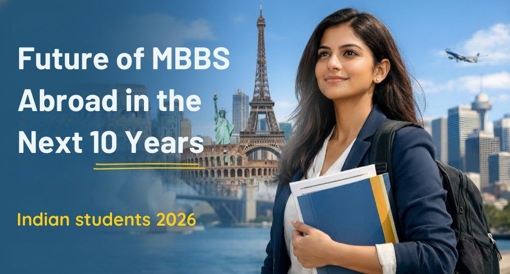 Future of MBBS Abroad in the Next 10 Years