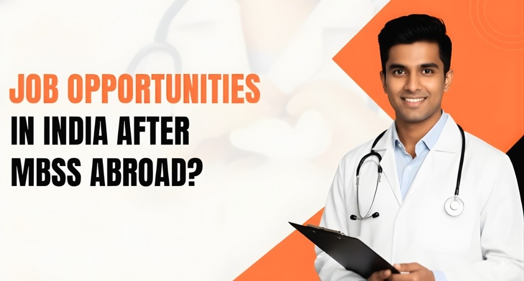 Job Opportunities in India After MBBS Abroad