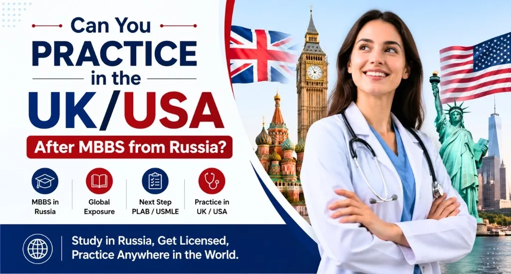 Can You Practice in the UK/USA After MBBS from Russia?