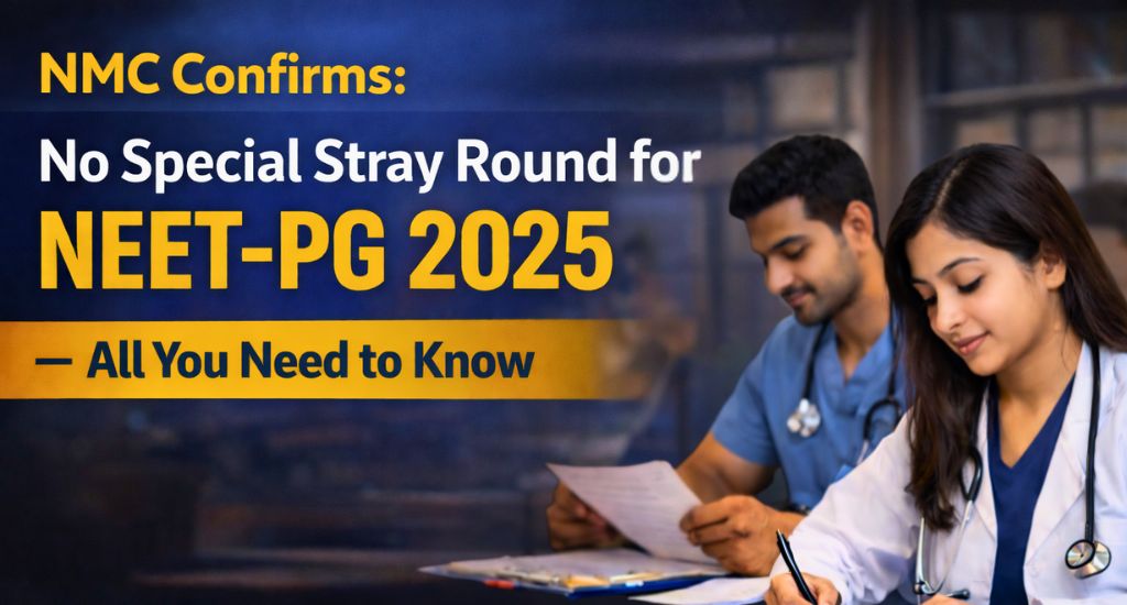 NEET-PG 2025 No Special Stray Round
