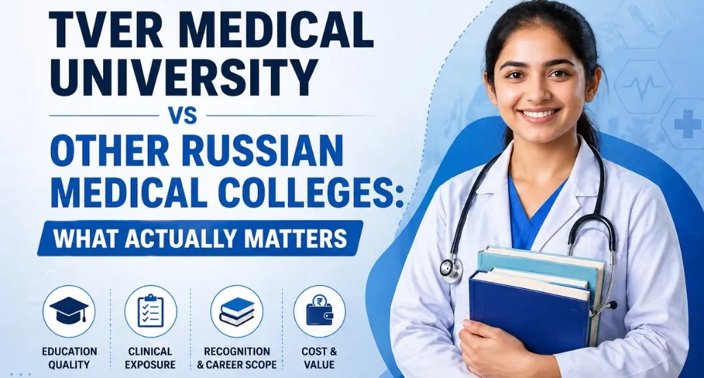 Tver Medical University vs Other Russian Medical Colleges: What Actually Matters